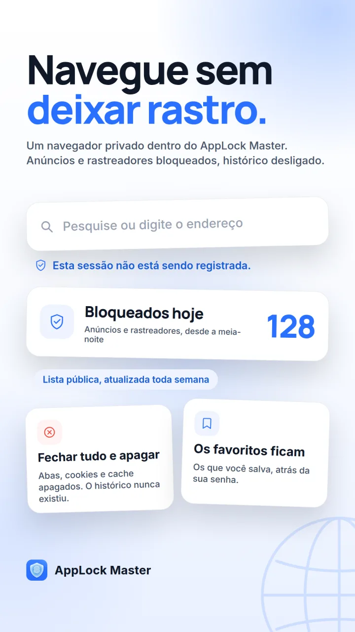 O navegador privado do AppLock Master, mostrando 128 anúncios e rastreadores bloqueados hoje